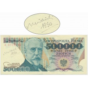 500.000 złotych 1990 - A - pierwsza seria - z autografem Heidricha