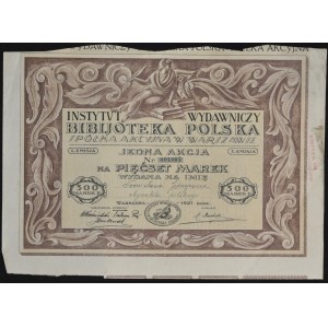 Instytut Wydawniczy Bibljoteka Polska S.A., 500 marek 1921, Emisja I