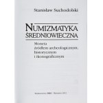 S. Suchodolski, Numizmatyka Średniowieczna
