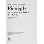 J.A. Szwagrzyk, Pieniądz na ziemiach polskich X-XX w.