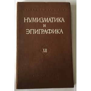 Numizmatyka i Epigrafika tom XII, wydawnictwo rosyjskie, Moskwa 1978.
