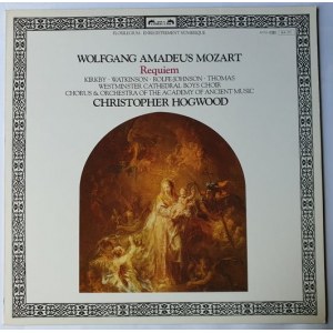 Wolfgang Amadeusz Mozart, Requiem / Dyr. Christopher Hogwood