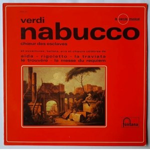 Giuseppe Verdi, Nabucco, Aida, Rigoletto, Traviata...