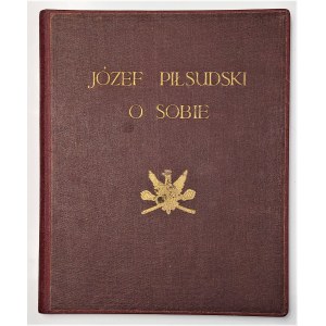 Józef Piłsudski o sobie, Warszawa 1929 r.