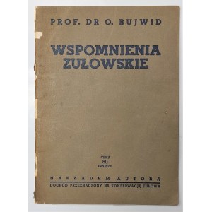 Bujwid, Wspomnienia zułowskie, Kraków 1938 r.