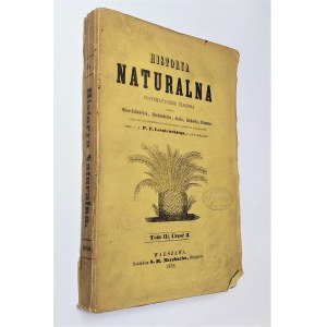 Leśniewski, Historya naturalna Tom III cz, 2, Warszawa 1858 r.