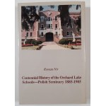 Nir, Stulecie Polskiego Seminarium w Orchard Lake w Stanach Zjednoczonych 1885-1985,