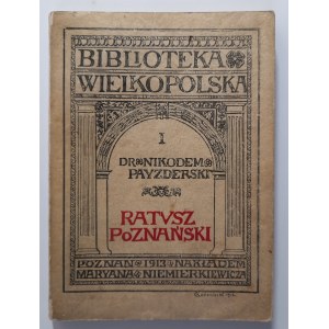 Pajzderski, Ratusz poznański, Poznań 1913