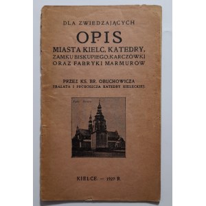 Obuchowicz, Opis miasta Kielc oraz fabryki marmurów, 1927 r.