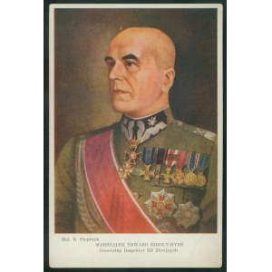 Marszałek Edward Śmigły-Rydz, Generalny Inspektor Sił Zbrojnych, mal. B. Pieprzyk, Polonia