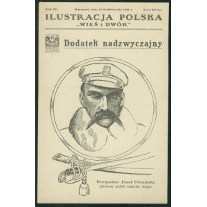 Brygadjer Józef Piłsudski, pierwszy polski minister wojny, Dodatek nadzwyczajny 'Ilustracji Polskiej z 1913
