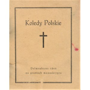 [Kolędy] Koledy Polskie. Delmenhorst 1945.