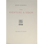 Sienkiewicz Henryk - Une aventure a Sidon. Toast de messire Zagloba. Comment messire Lubomirski se convertit et construisit une église a Tarnawa. Trad. du polonais par Jacques de France de Tersant et Joseph-Andre Teslar. Six Cuivres originaux de Stéphane