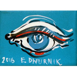Edward Dwurnik, Niebieskie oko, 2016