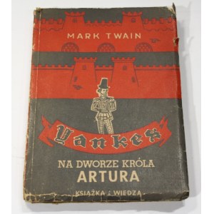 Mark Twain, Yankes na dworze Króla Artura