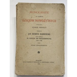 Adam Skałkowski, Jan Henryk Dąbrowski część pierwsza Na schyłku dni Rzeczypospolitej 1755 – 1795