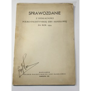 Sprawozdanie z działalności Polsko-Palestyńskiej izby handlowej za rok 1934