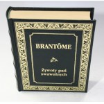 Brantome, Żywoty pań swawolnych [Arcydzieła Literatury Światowej]