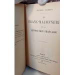 1904. TALMEYR MAURICE, La Franc-Maçonnerie et la Révolution française.