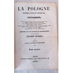 1835-1842. CHODŹKO, Leonard Borejko, La Pologne historique, litteraire monumentale et pittoresque, (…). Tome premier. Tome deuxieme. Tome troisieme et dernier.