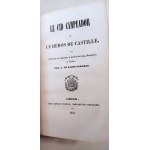 1848. SAINT FARGEAU DE A., Le Cid Campéador, ou Le héros de Castille tiré fidèlement des chroniques et histoires du temps, espagnoles et arabes (…).