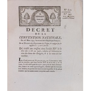 1793. DECRET de la Convention Nationale du 26 mars 1793, l’an second de la Republique Françoise. Loi au Conseil du Départemenr des Vosges et consigné sur ses registrem le 13 avril suivant.