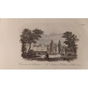 1835. CHODŹKO Leonard, Environs de Warsovie – La Chateau de Wilanow (Villa-nova).