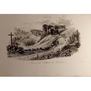 1835. CHODŹKO Leonard, Ruines du Chateau de Jazlowiec.