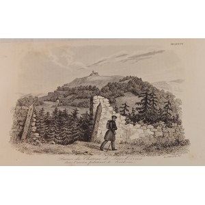 1837. CHODŹKO Leonard, Ruines du Chateau de Lanckorona (…).