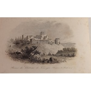 1839. CHODŹKO Leonard, Ruines du Chateau de Tenczyn (Environs de Krakowie).