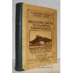 CZOŁOWSKI Aleksander i JANUSZ Bohdan, Przeszłość i zabytki województwa tarnopolskiego.