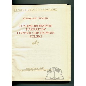 STASZIC Stanisław, O ziemorodztwie Karpatow i innych gor i rownin Polski.