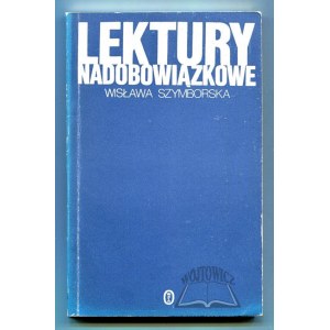 SZYMBORSKA Wisława, Lektury nadobowiązkowe. Część druga.