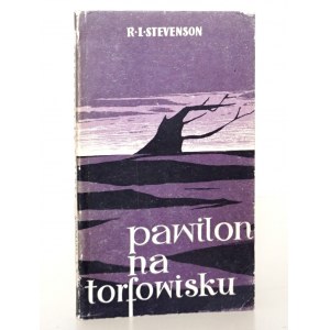 Stevenson R.I., PAWILON NA TORFOWISKU [wyd.1] [Kaja]