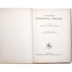 Defoe D., [1939] PRZYPADKI ROBINZONA KRUZOE [Anczyc] [ryciny, ilustracje] stan idealny/wydawniczy