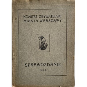 SPRAWOZDANIE KOMITETU OB. m. WARSZAWY 1916