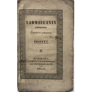 NADWIŚLANIN. EINE ERINNERUNG AN DIE LITERATUR DER WELT. 1841