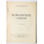ŻMIGRODZKI Józef - Nowogródek i okolice. Wilno 1931.