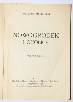 ŻMIGRODZKI Józef - Nowogródek i okolice. Wilno 1931.