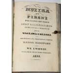 [ZALESKI Wacław Michał]. Pieśni polskie i ruskie ludu galicyjskiego oraz Muzyka do Pieśni polskich...Lwów 1833