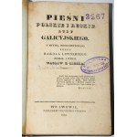 [ZALESKI Wacław Michał]. Pieśni polskie i ruskie ludu galicyjskiego oraz Muzyka do Pieśni polskich...Lwów 1833