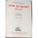 BRUCKNER Aleksander - Tysiąc lat kultury polskiej. 1437 ilustracji. Paryż 1954-1956.