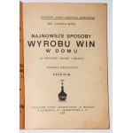 SPISS Ludwik - Najnowsze sposoby wyrobu win w domu (z owoców, miodu i zboża), 1938