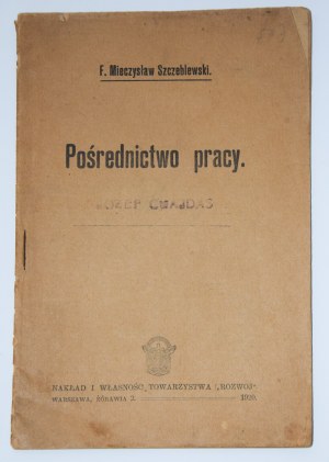 SZCZEBLEWSKI Mieczysław F. - Pośrednictwo pracy, 1920
