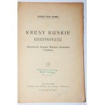 WERYHA-DAROWSKI Aleksander - Kresy ruskie Rzeczypospolitej, 1919