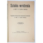 Sztuka wróżenia z ręki i z rysów twarzy, 1911?