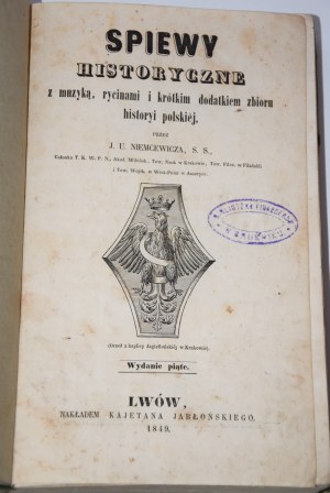 NIEMCEWICZ Julian Ursyn - Śpiewy historyczne, Lwów 1849