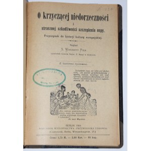 PIXA Wincenty - O krzyczącej niedorzeczności i strasznej szkodliwości szczepienia ospy napisał...1904