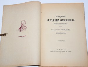 GĄSECKI Seweryn. Pamiętniki ..., powstańca z roku 1863/4. Spisał podług jego opowiadania Zygmunt Słupski. Poznań 1895.