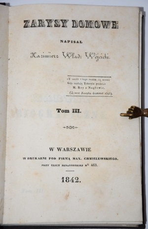 WÓJCICKI Kazimierz Wład.[ysław] - Zarysy domowe, t.3, 1842